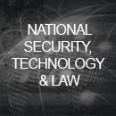 National Security, Technology and Law