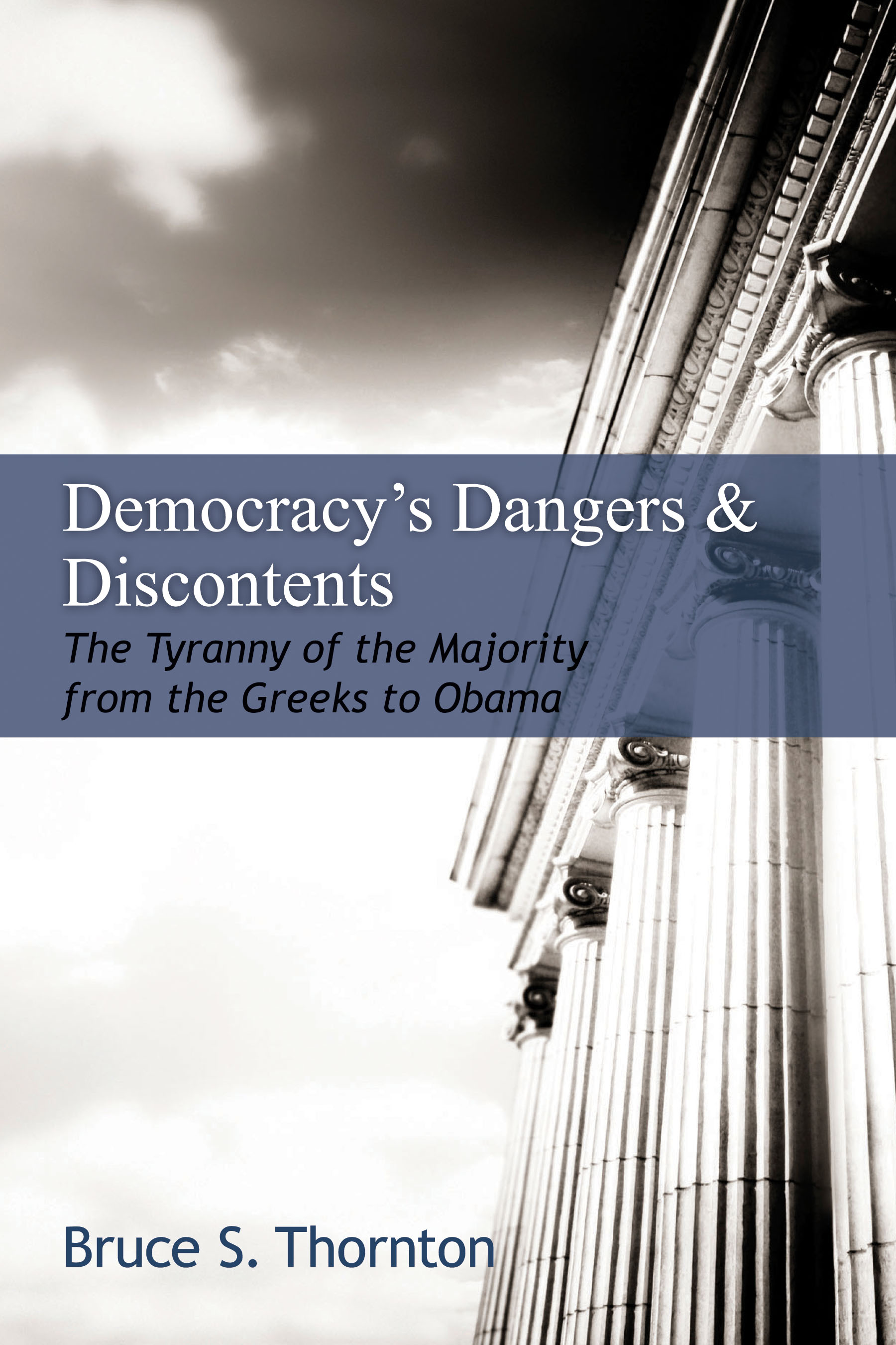 thornton_democracys_dangers_and_discontent_cover.jpg