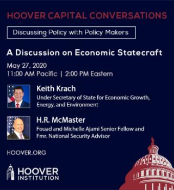 Image for A Discussion On Economic Statecraft With Keith Krach And H.R. McMaster
