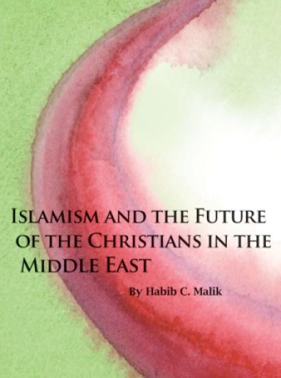 cover image for Islamism and the Future of the Christians in the Middle East