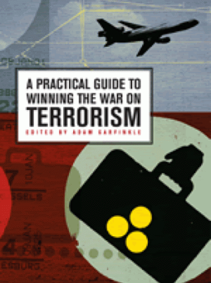 A Practical Guide to Winning the War on Terrorism