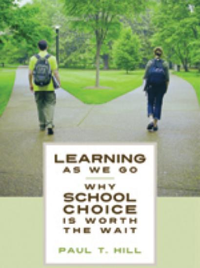 Learning as We Go: Why School Choice is Worth the Wait
