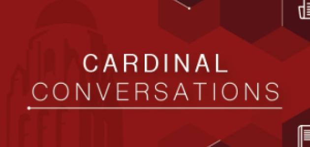 Image for Cardinal Conversations: Danielle Brown, Claude M. Steele And John Etchemendy On "When Free Expression And Inclusion Collide:  A Dilemma Of The Times"