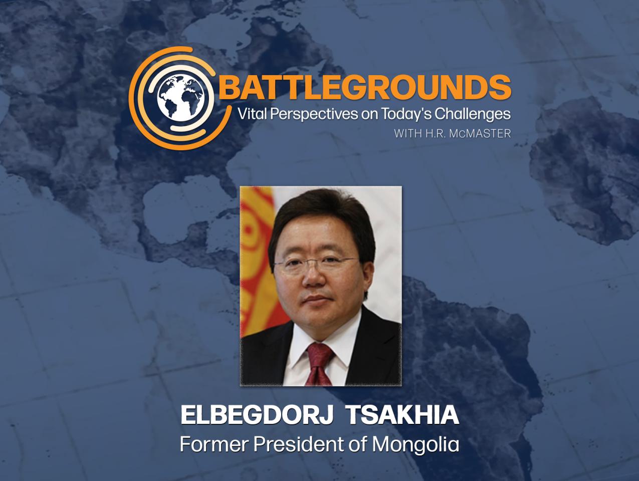 Elbegdorj Tsakhia_ Battlegrounds