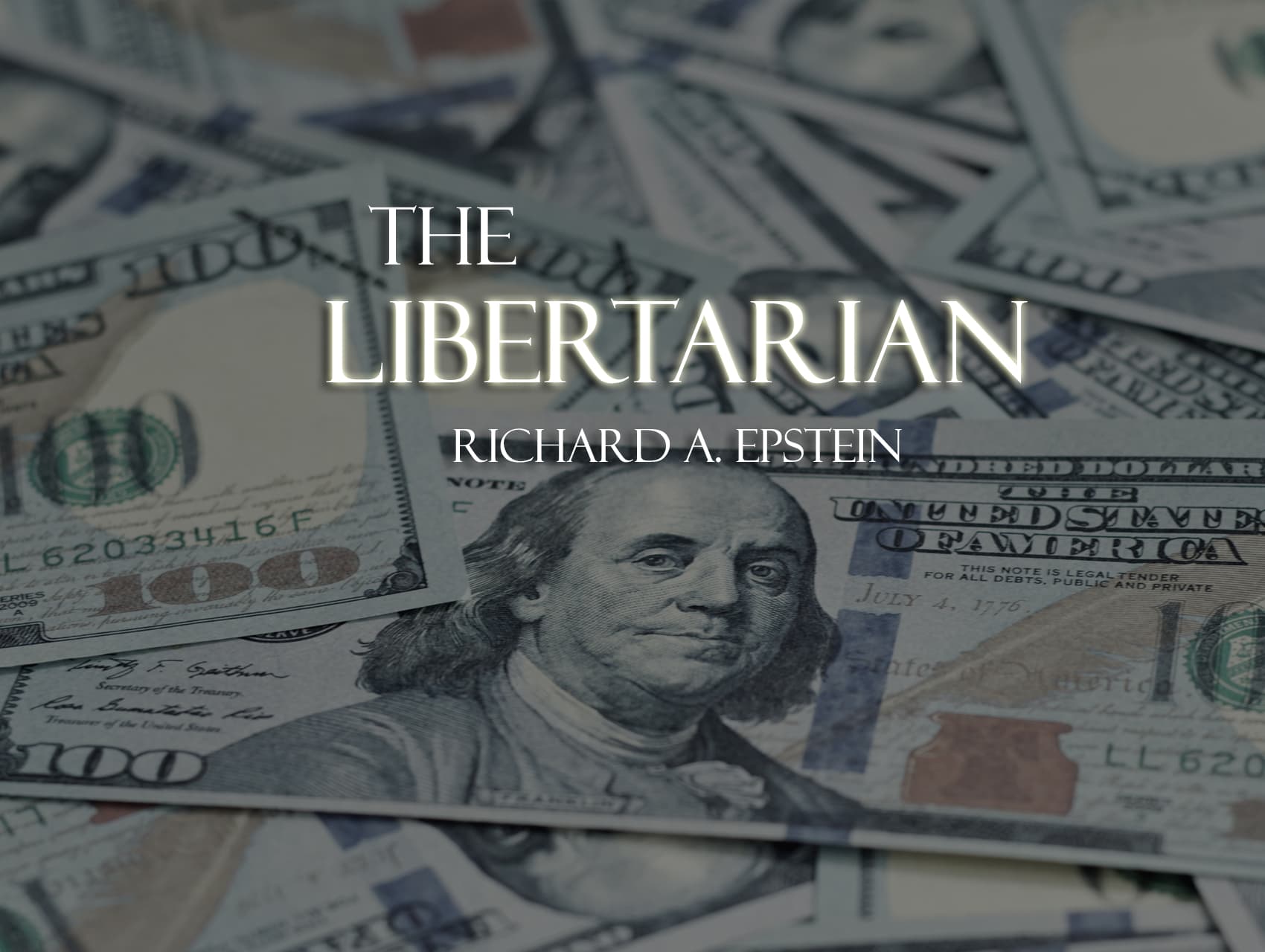 The Libertarian Podcast: The 3 Percent Solution | Richard Epstein | Hoover Institution