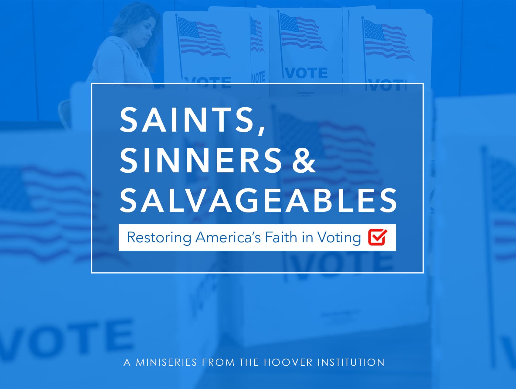 “Saints, Sinners And Salvageables:” Ben Ginsberg On Voting Integrity