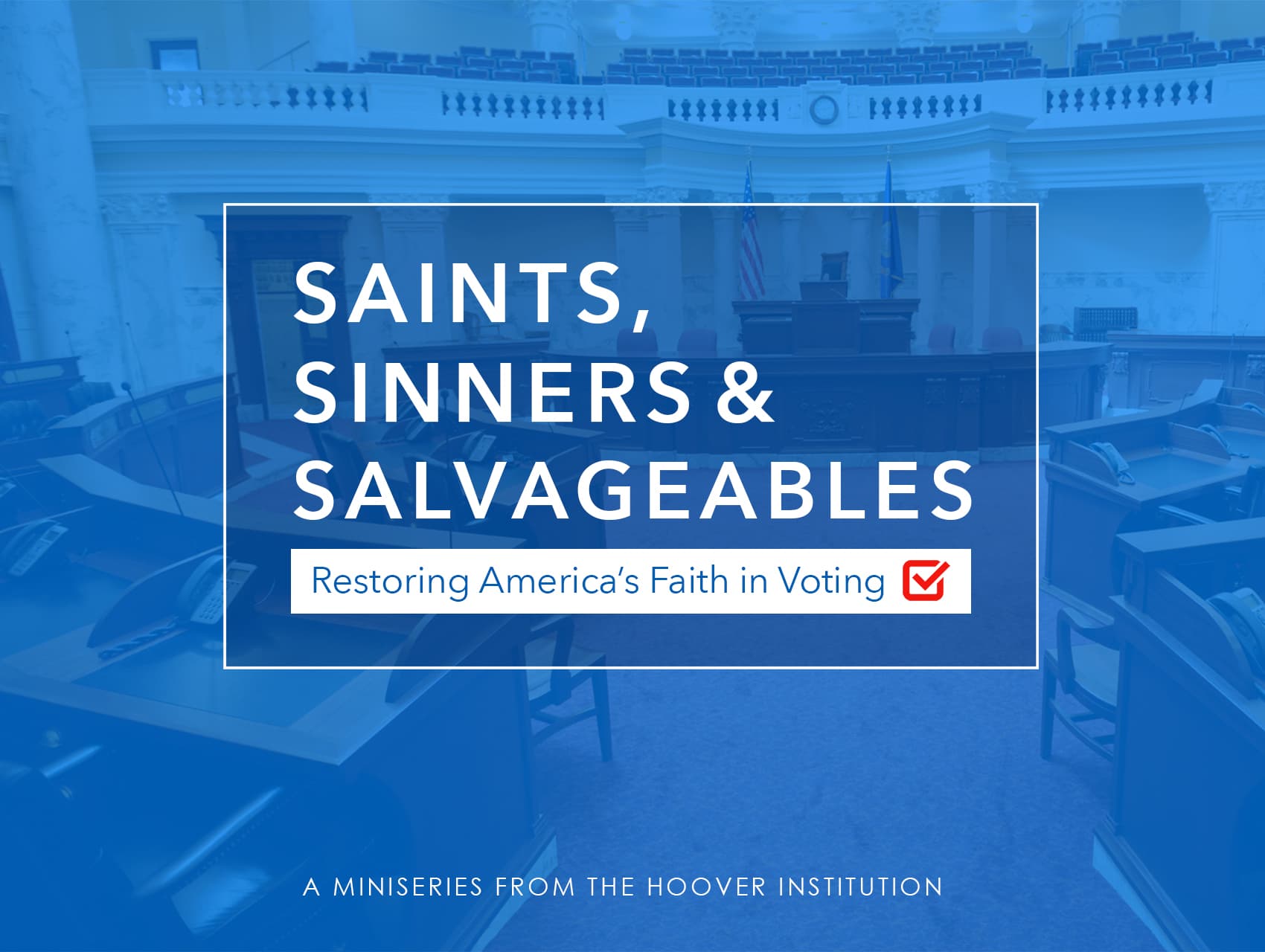 Saints, Sinners, And Salvageables: And If An Election Denier Gets Elected . . . ?