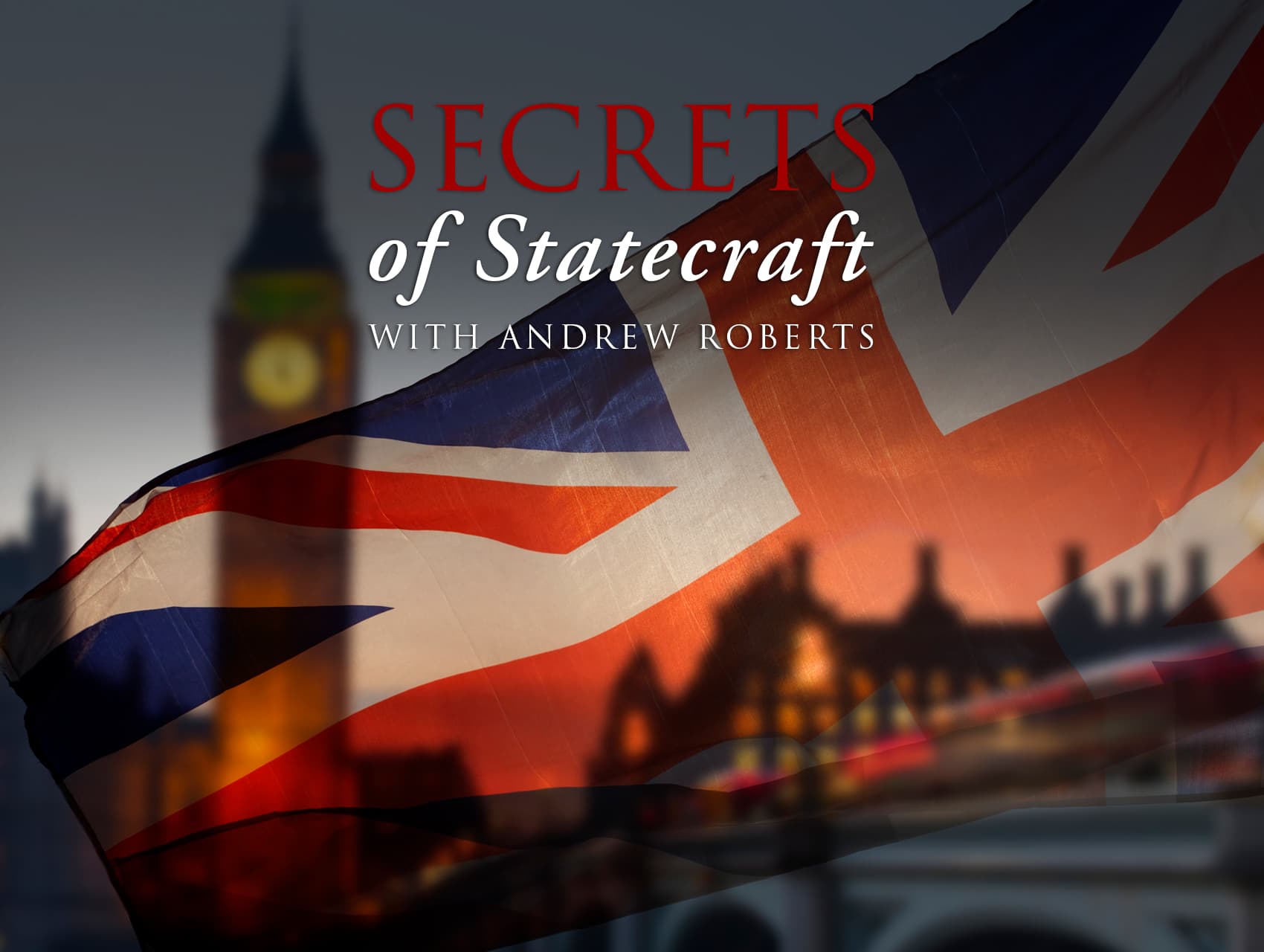 Secrets Of Statecraft: History Matters To Sir Trevor Phillips | Andrew Roberts | Hoover Institution