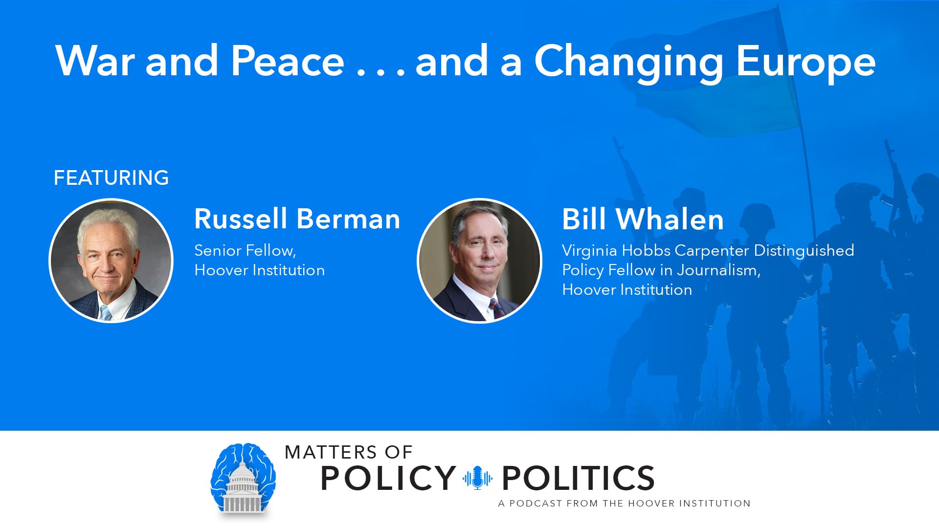 War And Peace . . . And A Changing Europe