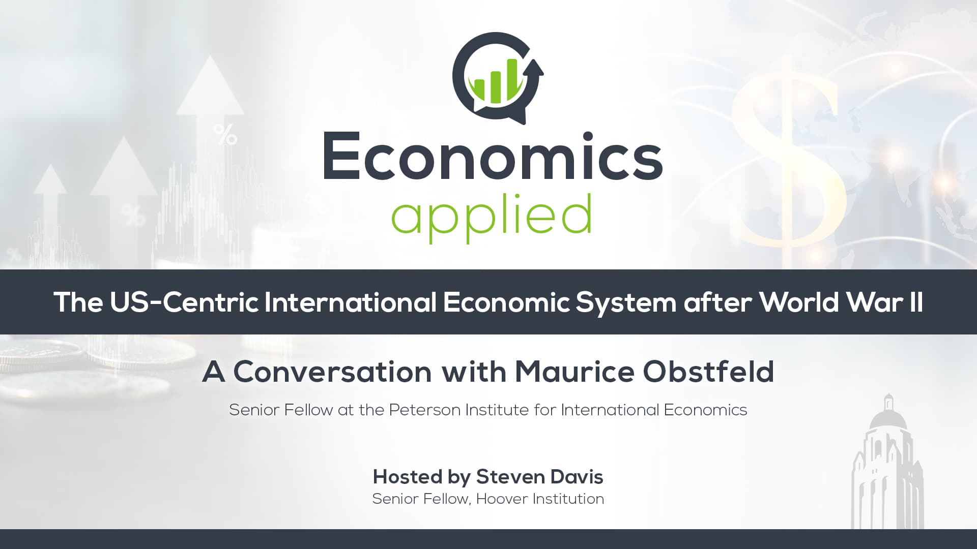The US-Centric International Economic System After World War II