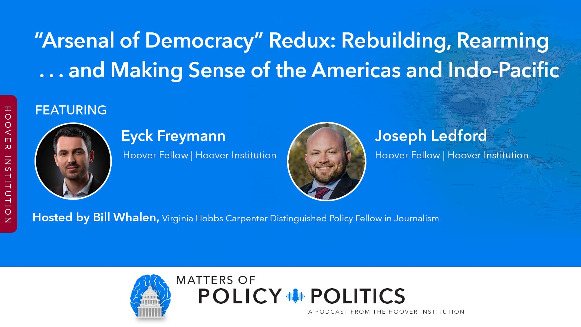 “Arsenal of Democracy” Redux: Rebuilding, Rearming . . . And Making Sense Of The Americas And Indo-Pacific