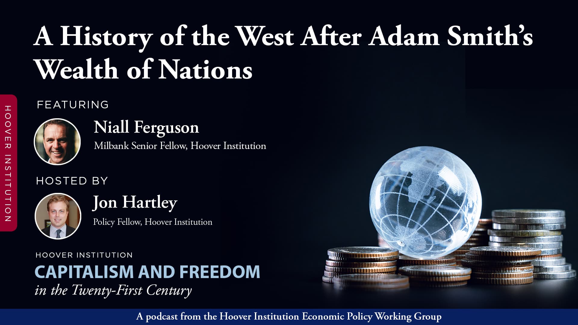A History Of The West After Adam Smith’s Wealth Of Nations With Niall Ferguson