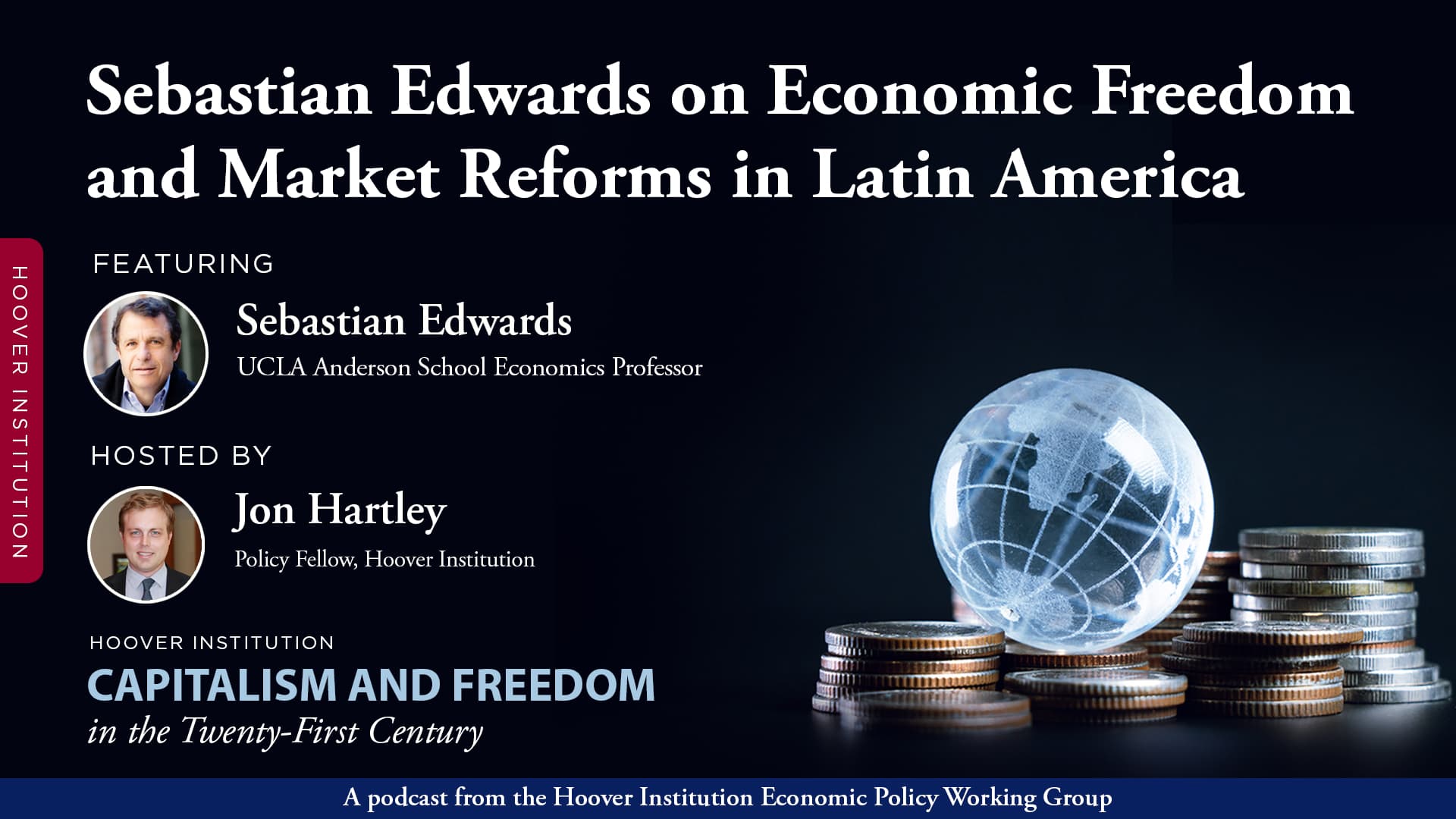 Economic Freedom And Market Reforms In Latin America With Sebastian Edwards