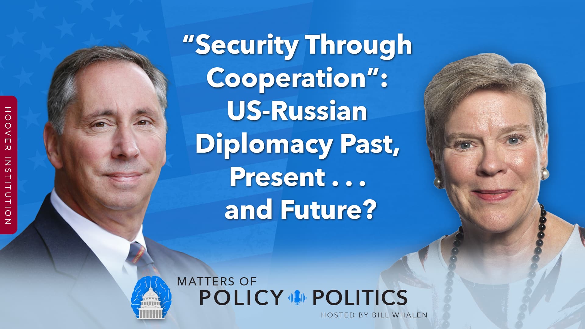 “Security Through Cooperation”: Rose Gottemoeller On US-Russian Diplomacy Past, Present . . . And Future?