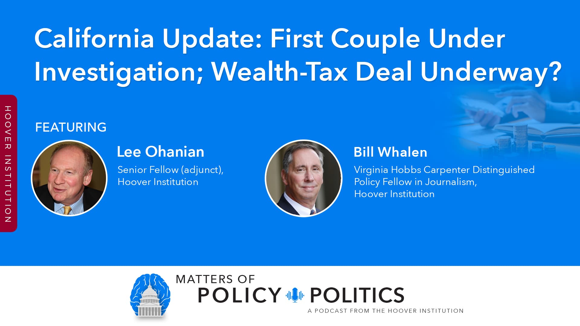 California Update: First Couple Under Investigation; Wealth-Tax Deal Underway?
