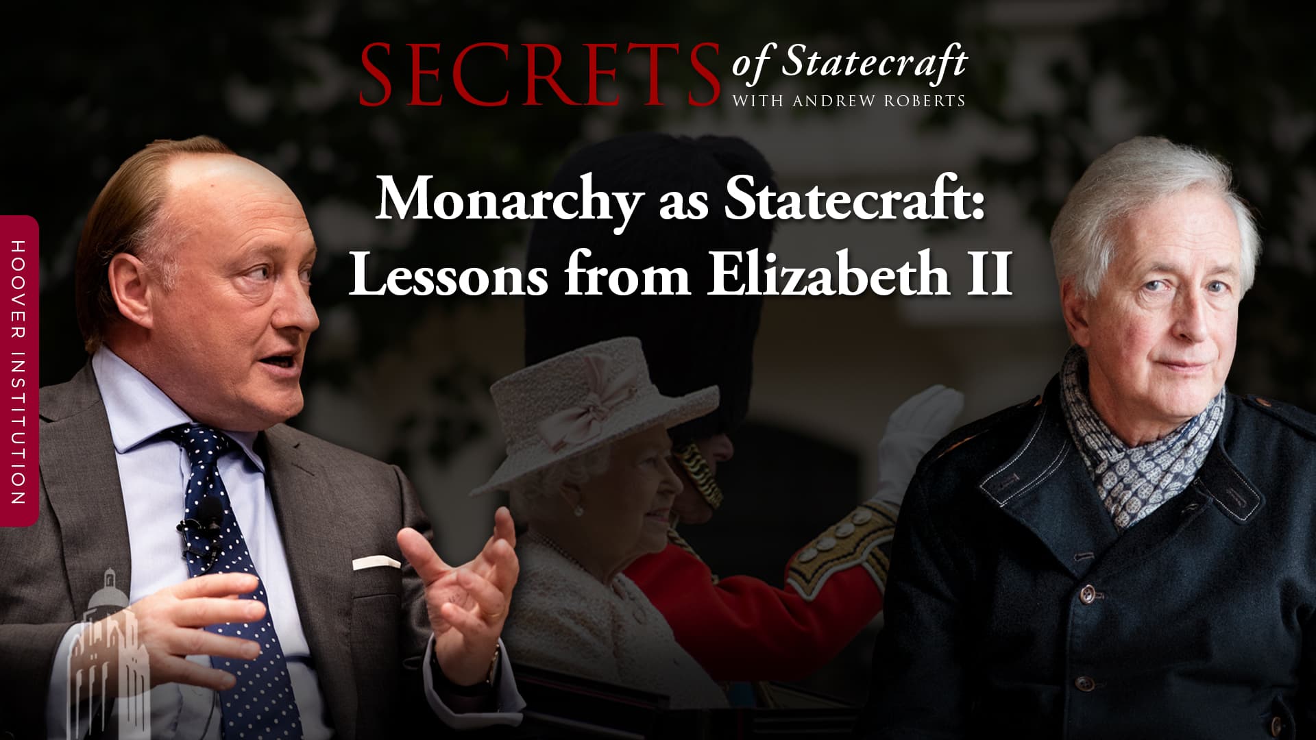 Monarchy As Statecraft: Lessons From Elizabeth II With Hugo Vickers