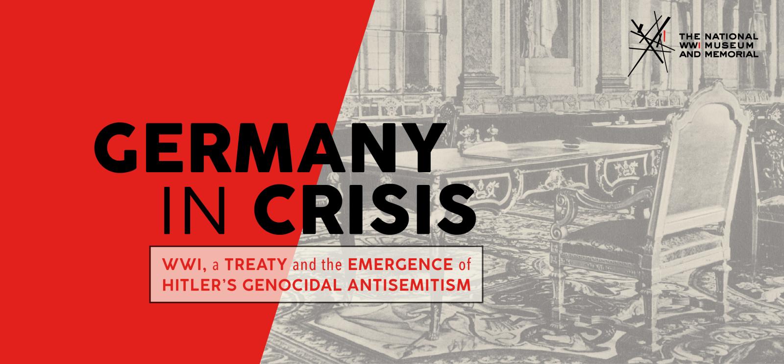 Germany in Crisis Presentation hosted by National WWI Museum and Memorial