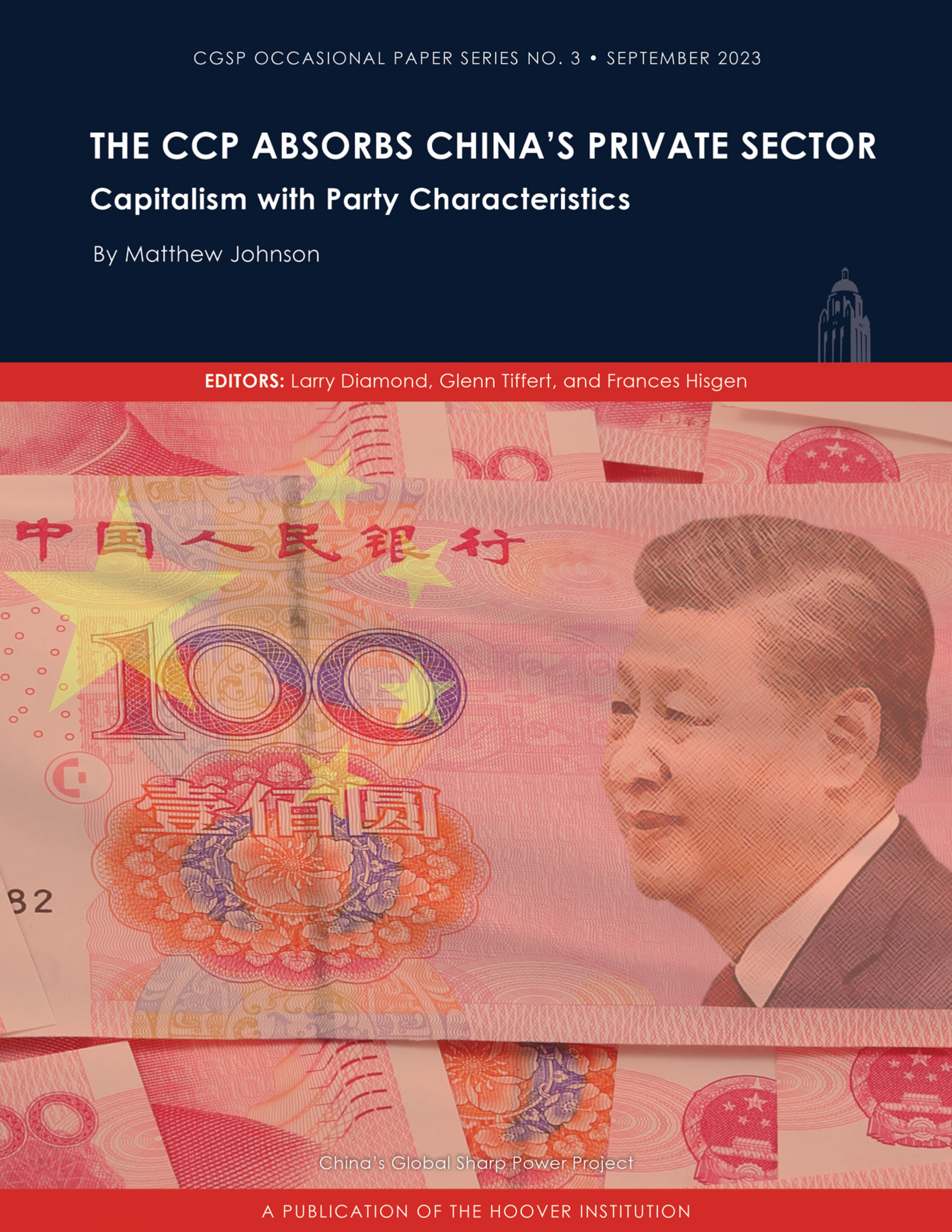 The CCP Absorbs China’s Private Sector: Capitalism with Party Characteristics