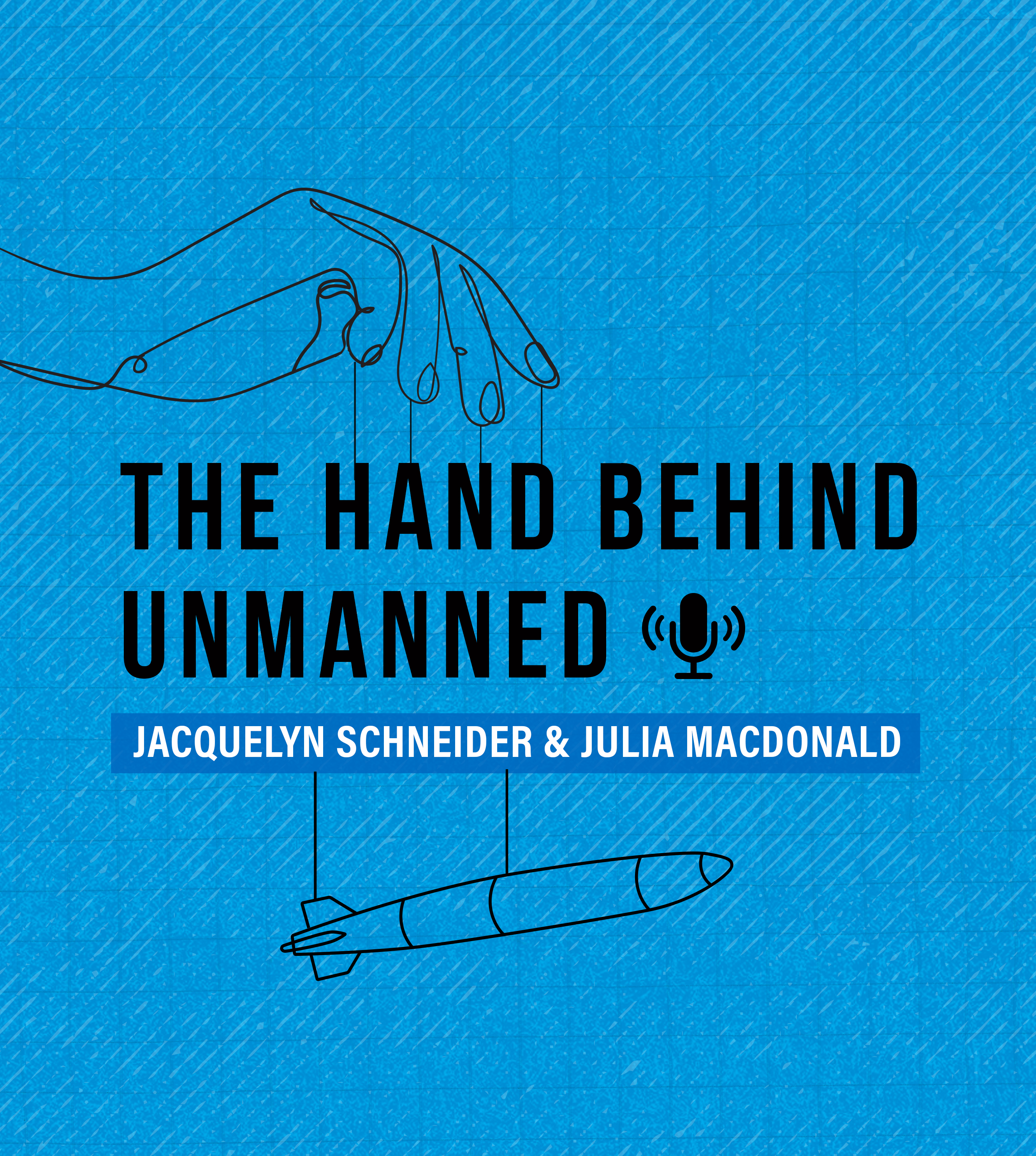 The Hand Behind Unmanned