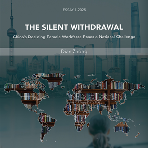 The Silent Withdrawal: China’s Declining Female Workforce Poses a National Challenge
