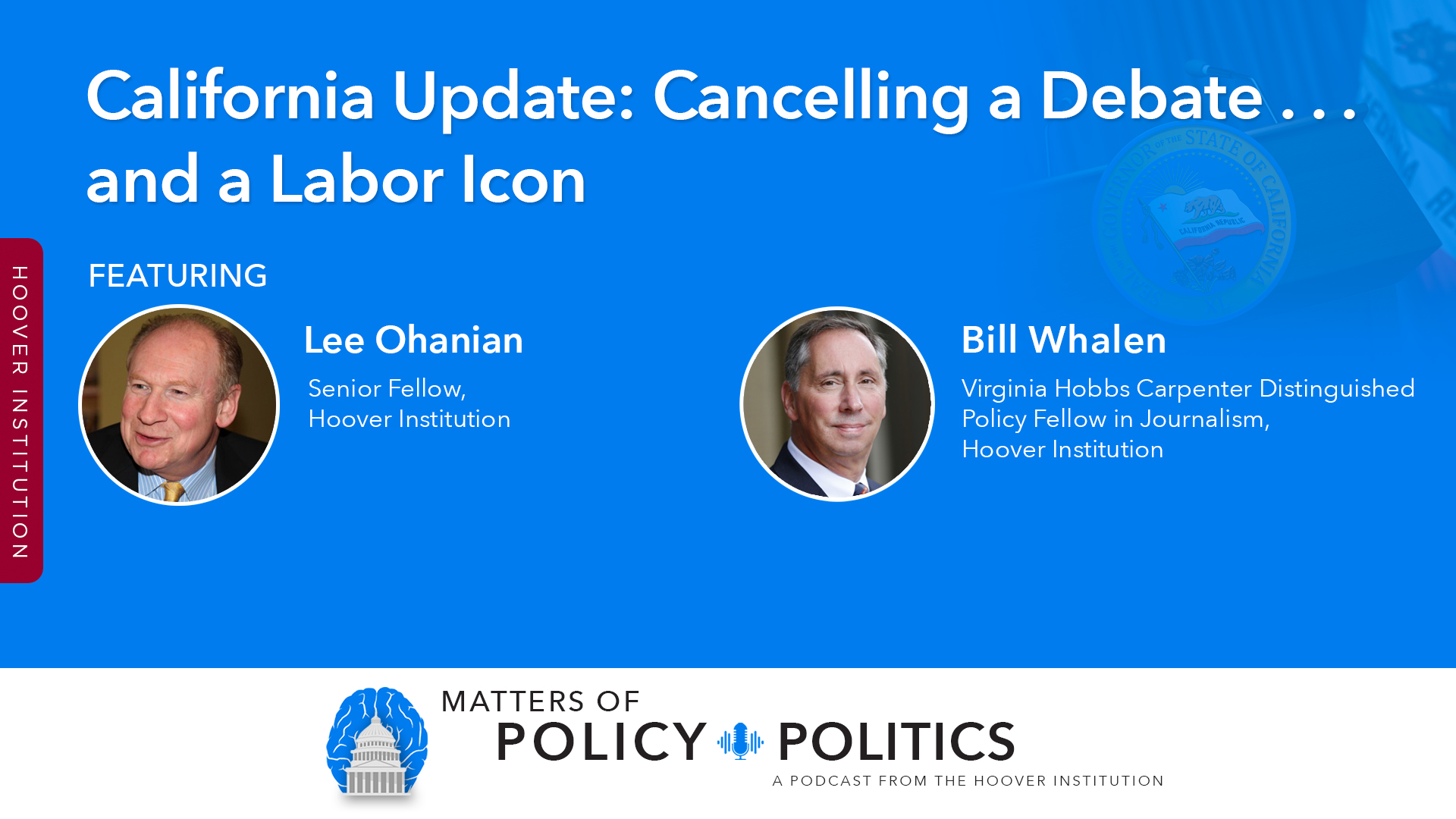 California Update: Cancelling a Debate