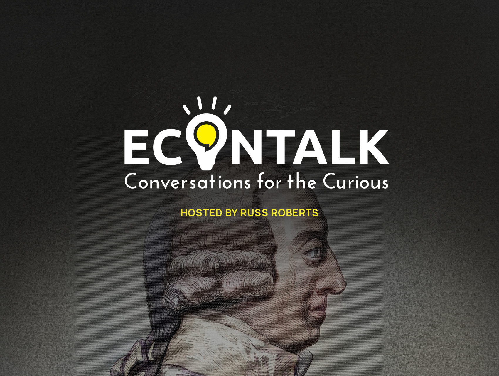 EconTalk: What Can Adam Smith Teach Us Today?