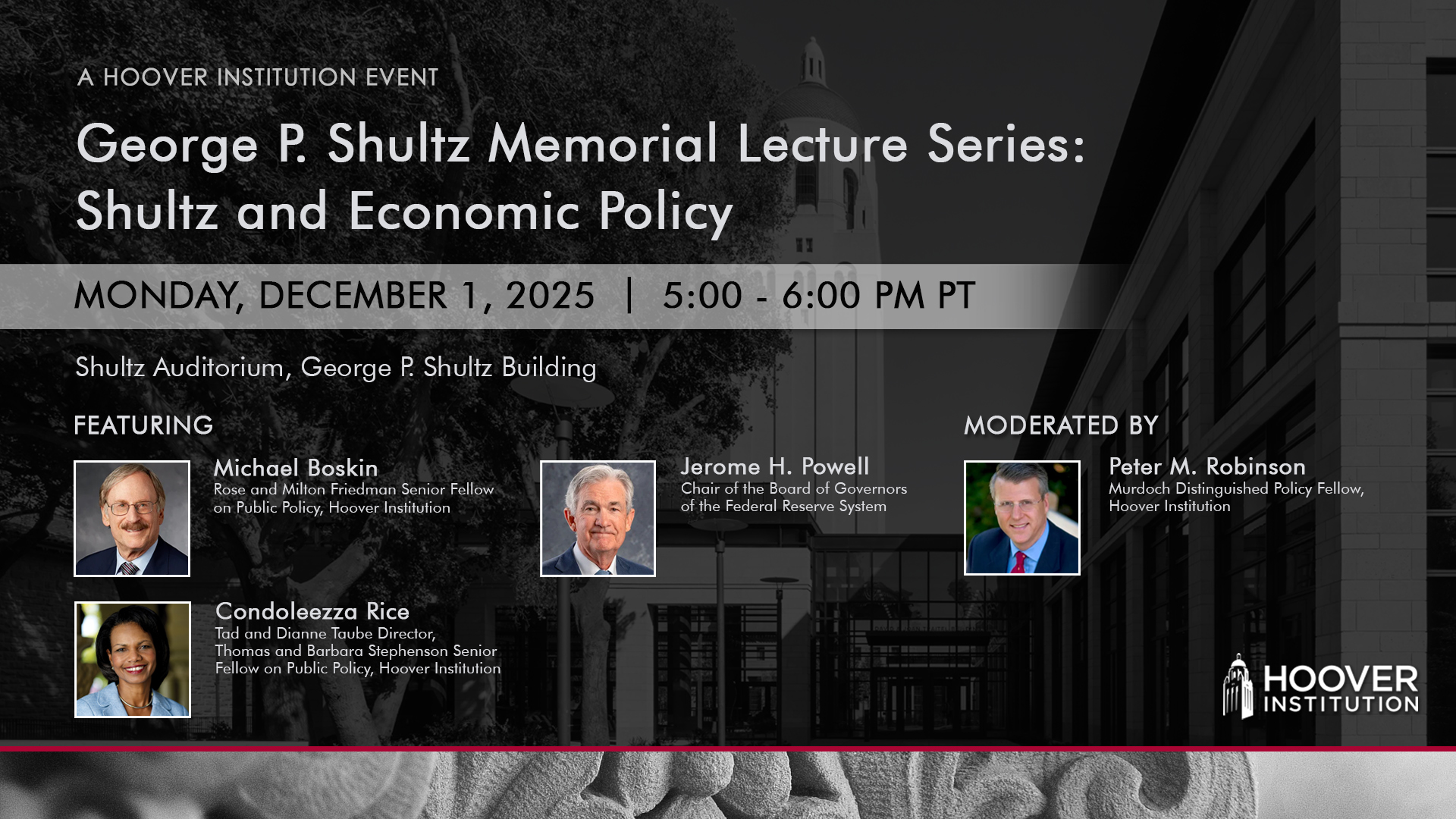  George P. Shultz Memorial Lecture Series: Shultz and Economic Policy