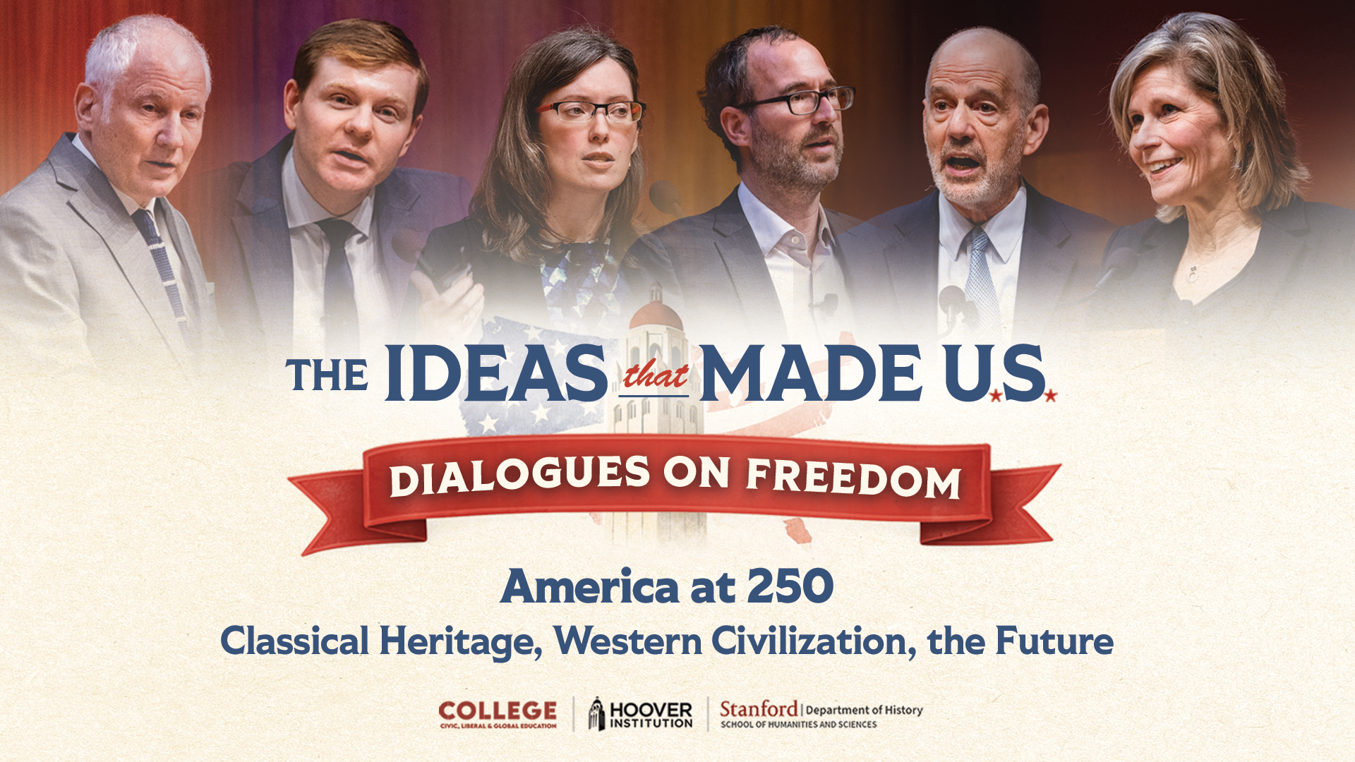 USA at 250, Hoover Events, Hoover Institution, Freedom, Ideas