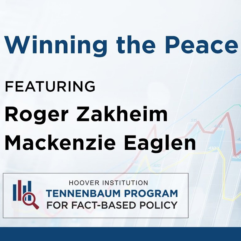 Winning the Peace with Roger Zakheim and Mackenzie Eaglen