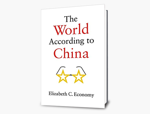 The World According to China by Elizabeth Economy