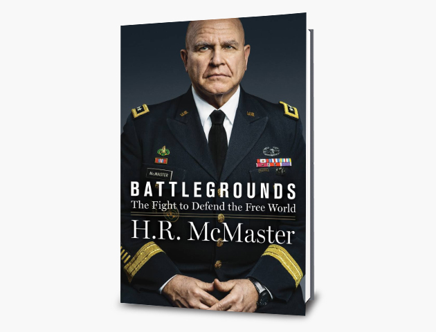H.R. McMaster's Battlegrounds: The Fight to Defend the Free World
