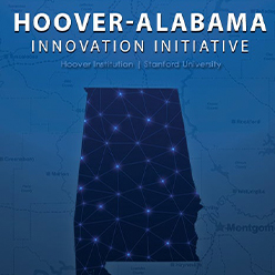 Innovative Alabama: A Report by the Hoover Institution