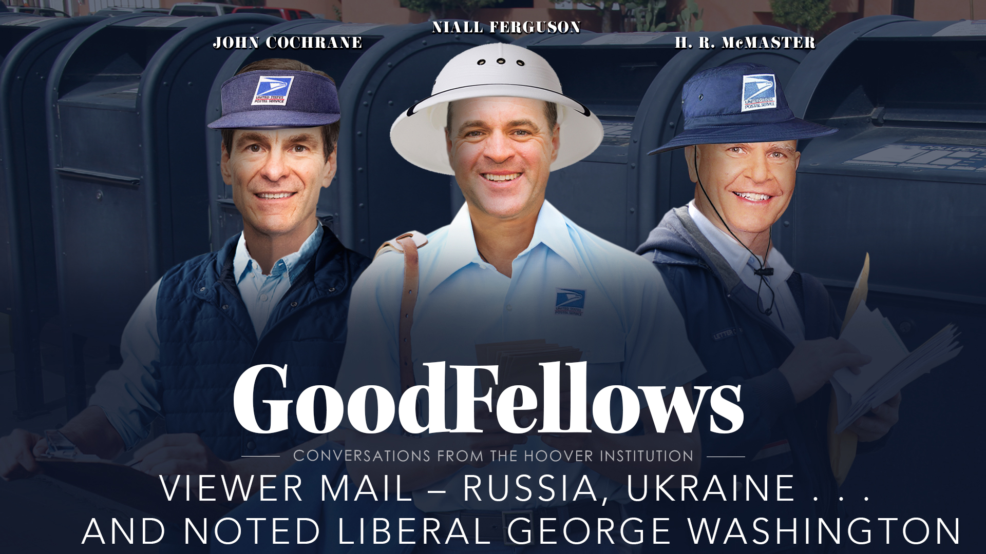 image for Viewer Mail – Russia, Ukraine . . . And Noted Liberal George Washington