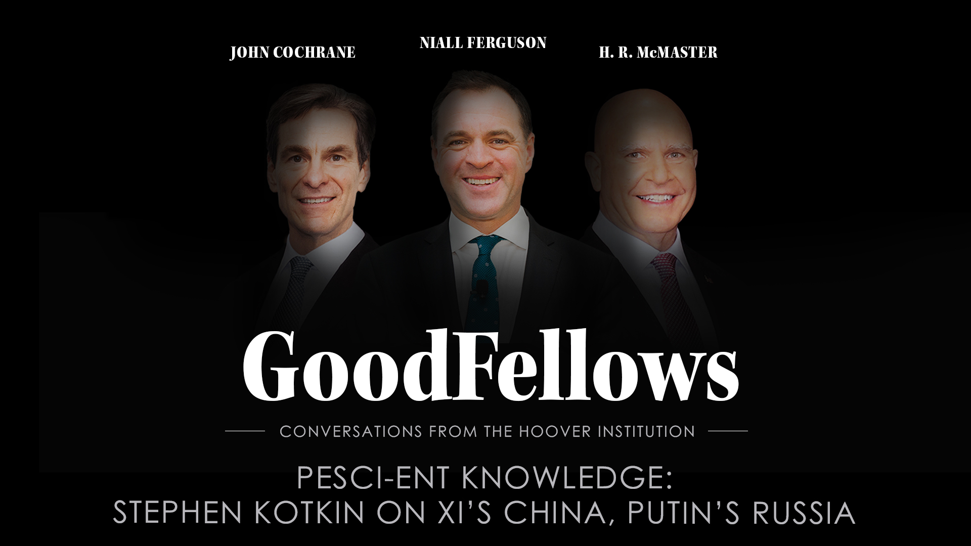 Pesci-ent Knowledge: Stephen Kotkin on Xi’s China, Putin’s Russia