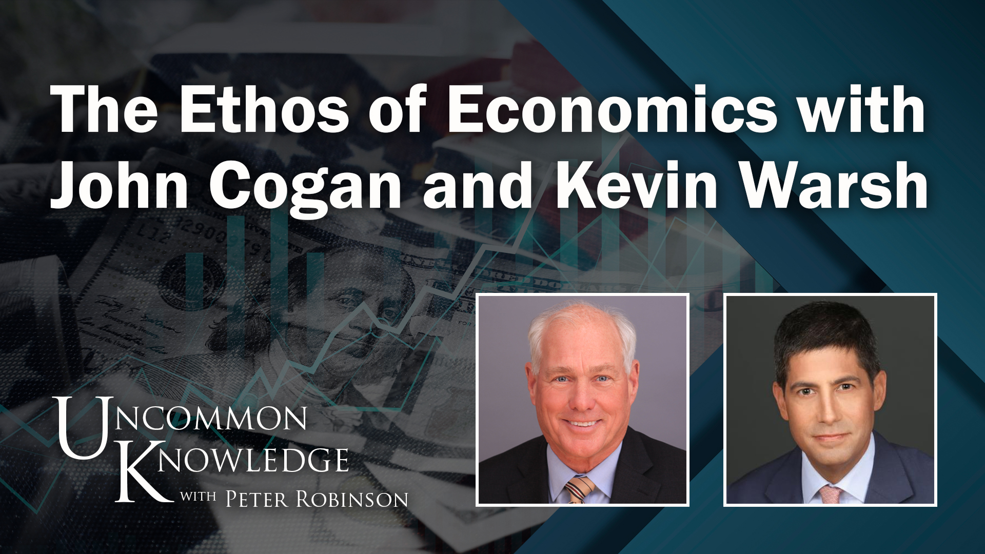 John Cogan and Kevin Warsh