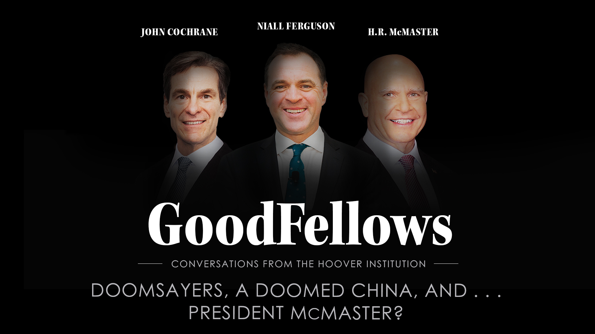 Doomsayers, a Doomed China, and . . . President McMaster? 