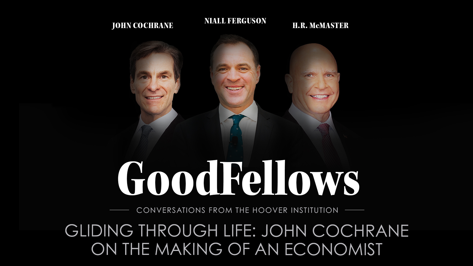 GoodFellows | John Cochrane