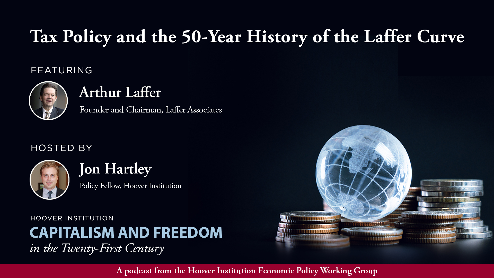 Tax Policy and the 50-Year History of the Laffer Curve with Art Laffer