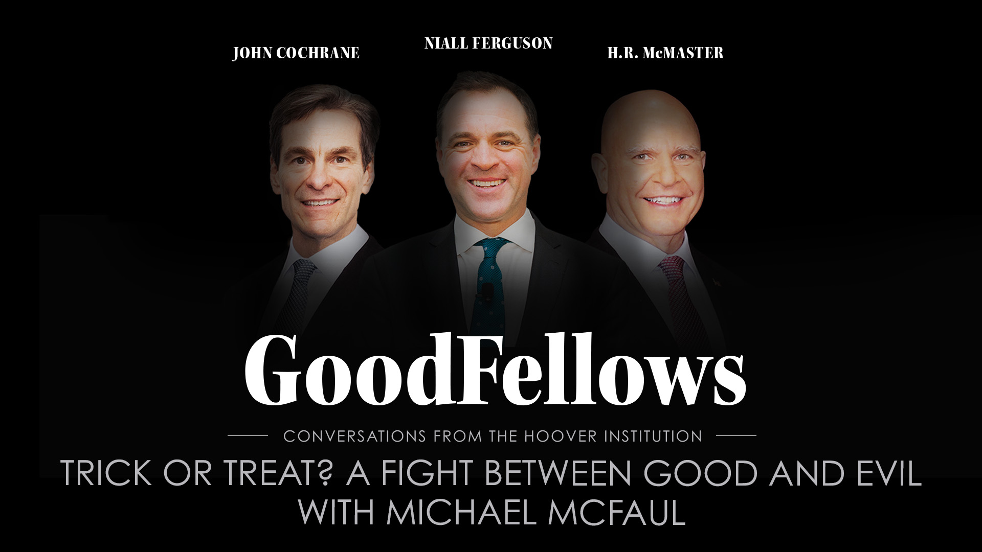 GoodFellows | Michael McFaul