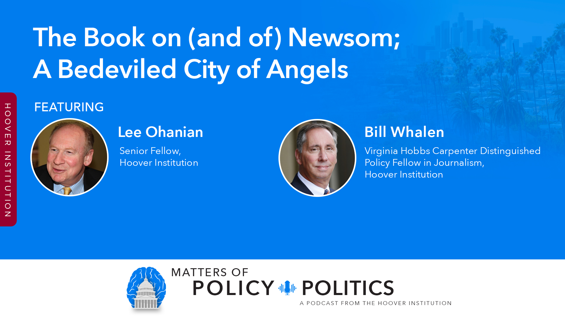 Matters of Policy & Politics, California Update, California, Gavin Newsom