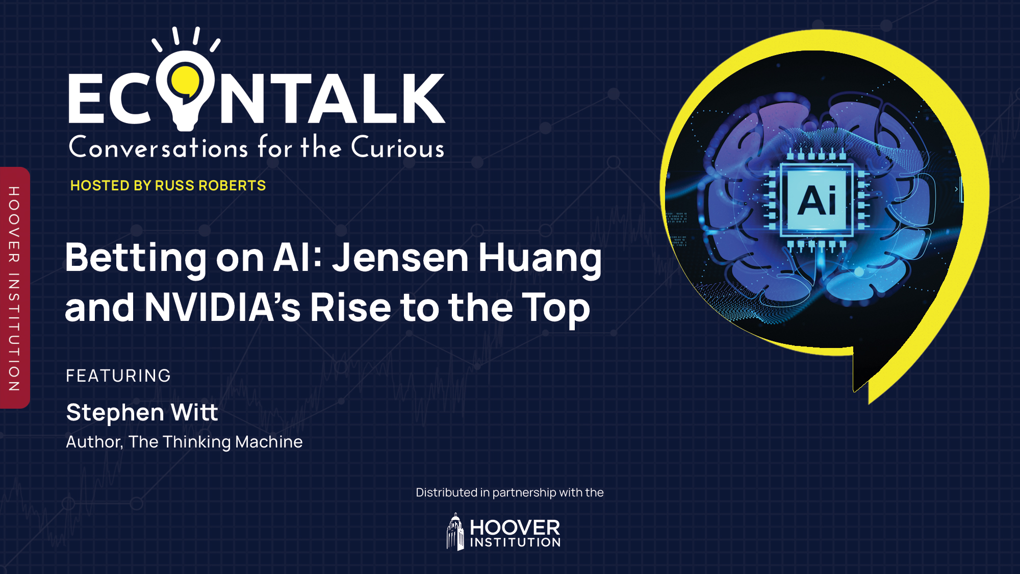 EconTalk Betting on AI: Jensen Huang and NVIDIA’s Rise to the Top