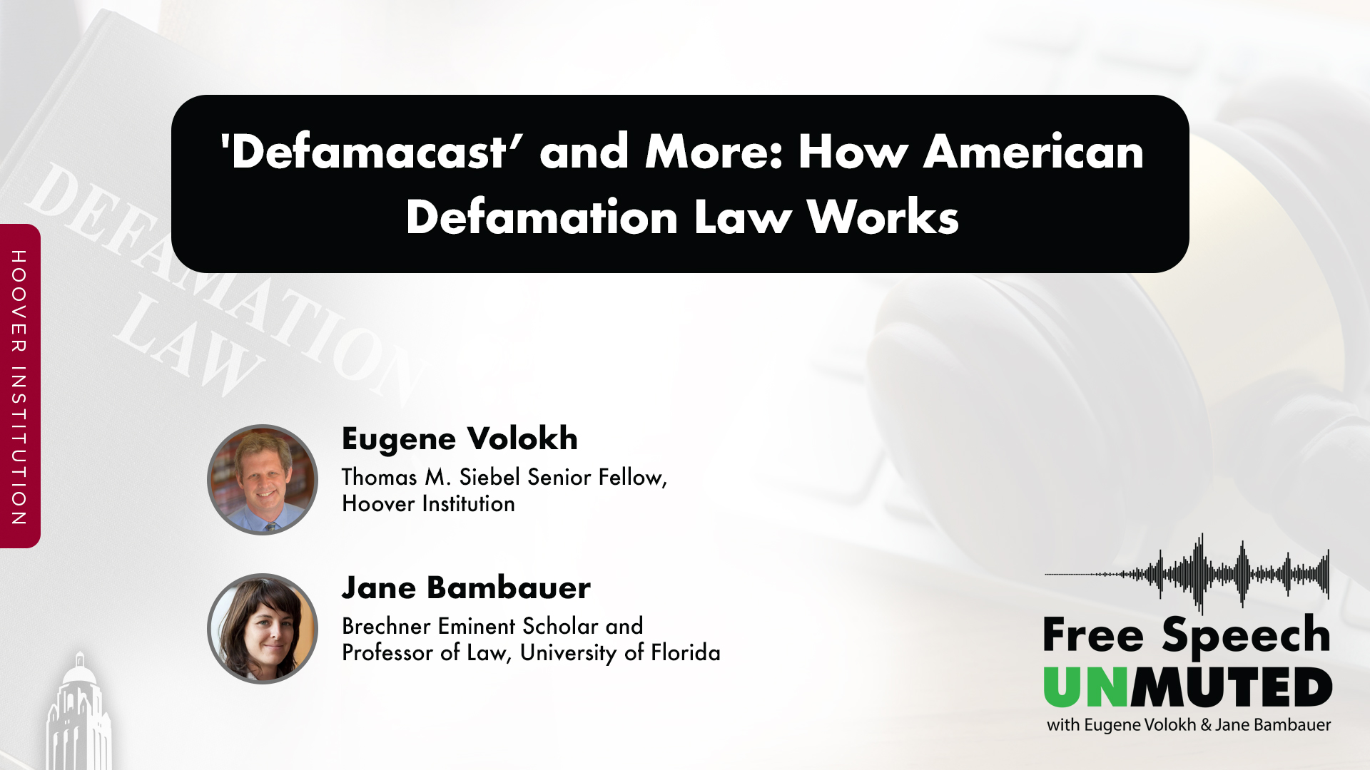 'Defamacast’ and More: How American Defamation Law Works