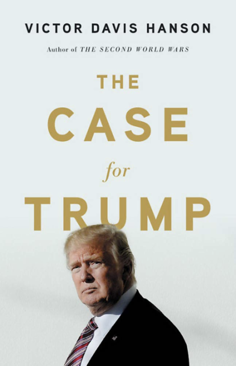 Image for The Case For Trump: Book Discussion With Victor Davis Hanson