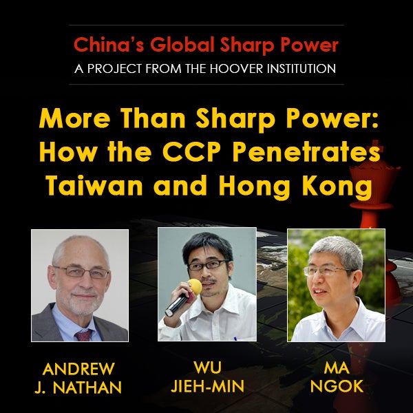 Image for More Than Sharp Power: How The CCP Penetrates Taiwan And Hong Kong