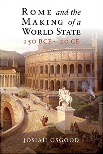 Image for Creating A World State: Rome And Its Empire