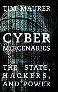 Image for A Discussion Of Tim Maurer's New Book: Cyber Mercenaries