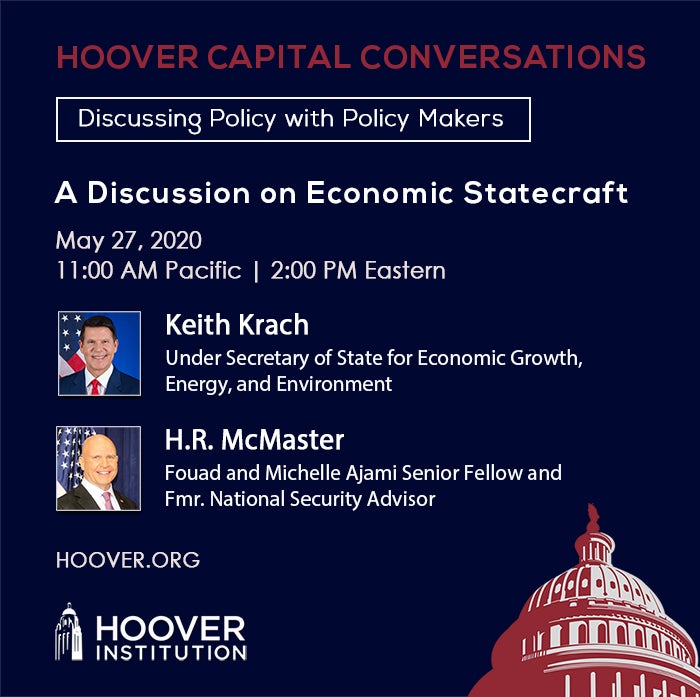 Image for A Discussion On Economic Statecraft With Keith Krach And H.R. McMaster