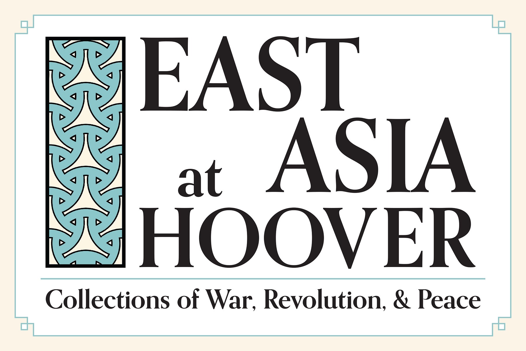 Image for East Asia At Hoover: Collections Of War, Revolution, And Peace