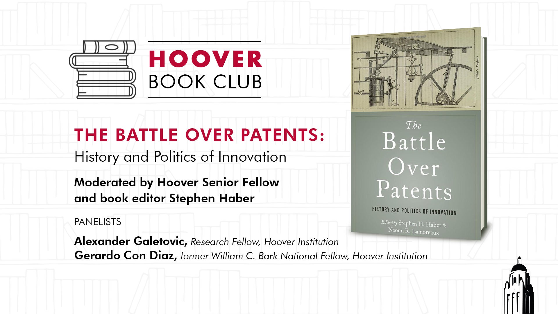 Image for Hoover Book Club: Stephen Haber On "The Battle Over Patents: History And Politics Of Innovation"