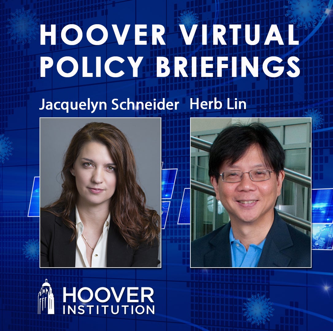 Image for Jacquelyn Schneider And Herb Lin: Cyber Power And Peril In The Post-COVID World